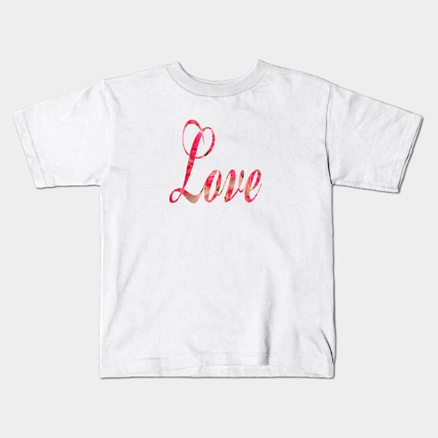 Love in Pretty Pink Florals Word Art Script Typography Kids T-Shirt by Star58